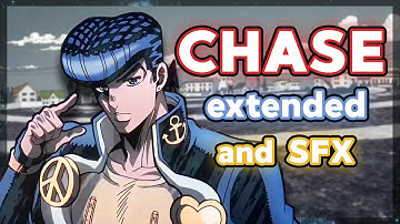 JJBA ★ chase ★ Extended w/ SFX + Dialogue