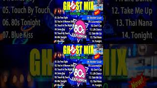 Top 20 Ghost Mix Nonstop Remix 80s - Disco 80s - Italo Disco Remix #2 Resimi