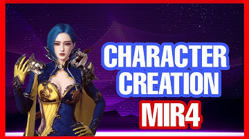 Character Creation | Mir4 001