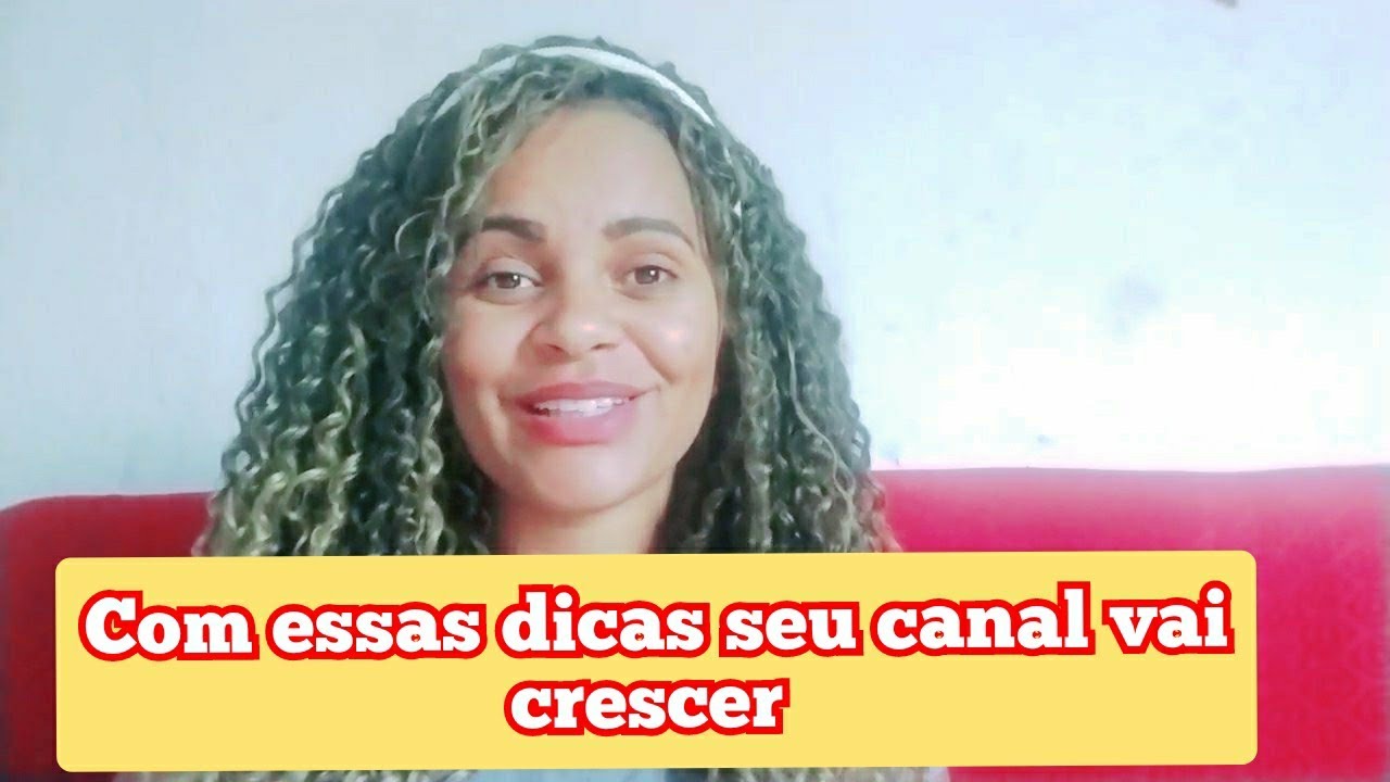 5 dicas para YouTube iniciantes/ dicas pra fazer seu canal crescer ...