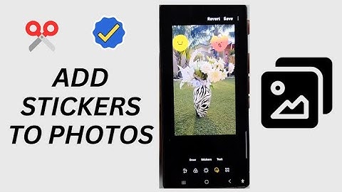 How to Add Stickers to Photos on Samsung