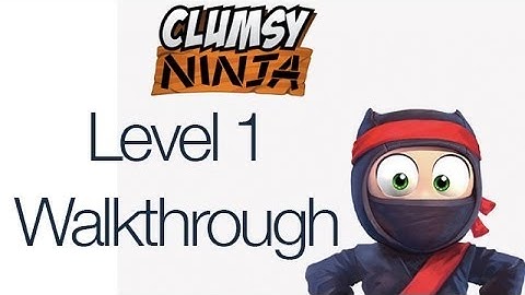 Clumsy Ninja Level 1 Gameplay Walkthrough