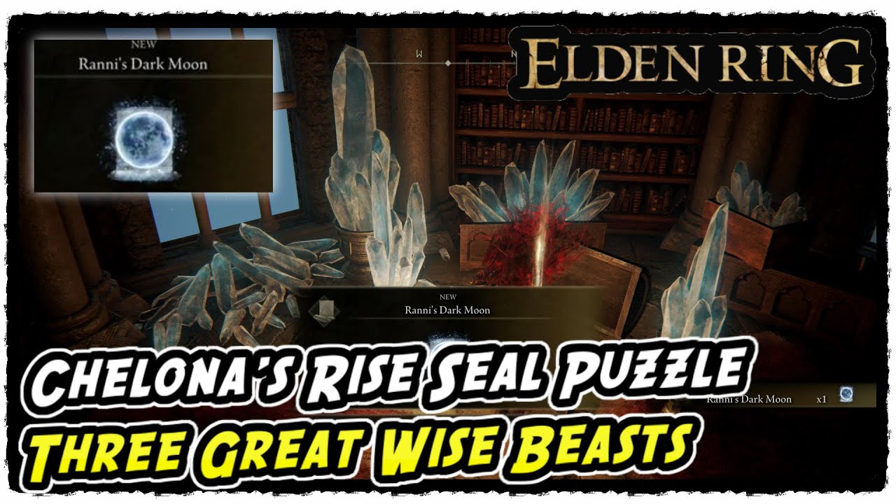 Chelona's Rise Seal Puzzle in Elden Ring Seek Three Great Wise Beasts Locations