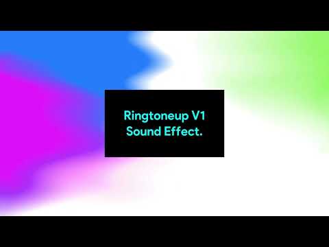 [REQUESTED] Ringtoneup V1 Sound Effect