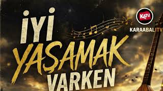 İyi Yaşamak Varken – Arabesk | Duygusal & Umut Veren Şarkı 2026
