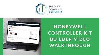 Building Controls & Solutions: Honeywell Controller Kit Builder Walkthrough