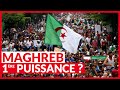 La puissance cachée du Maghreb