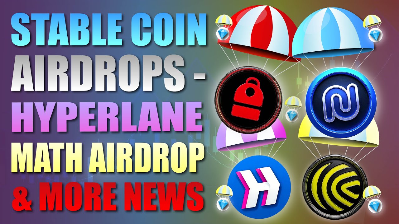 🔥 Stable Coin Airdrops - Hyperlane Math Price Airdrop & More News 🔥