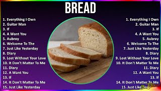 Bread 2024 MIX Grandes Exitos - Everything I Own, Guitar Man, If, A Want You