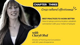 Chapter 3 with Cheryl Obal: Best Practices: How to establish a connection with your Indian talent