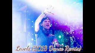 Avicii - Levels (2018 Remix Dance)