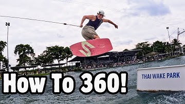 How To 360 On A Wakeboard! 