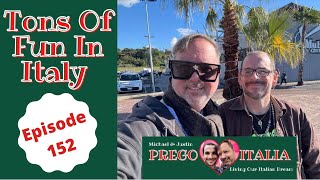 Tons Of Fun In Italy - Calabria, Italy - Episode 152