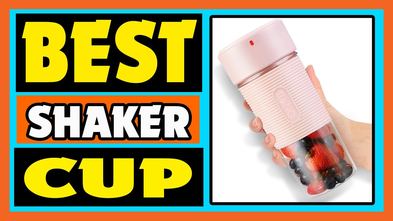 Shaker Cup: Top 5 Best Shaker Cup 2021