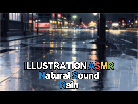 Relaxing Music | illustration ASMR | Nature - Rain | 비 | 빗소리 | 공부 | 집중 | 휴식 | 백색소음