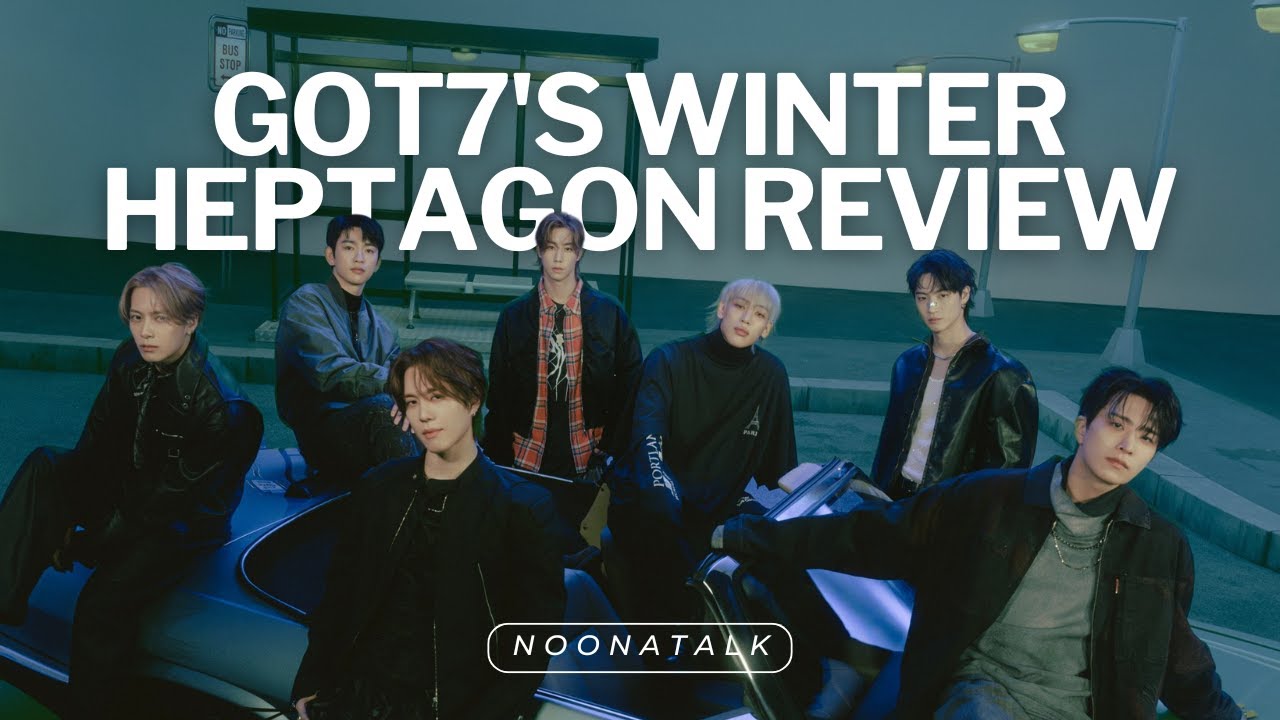 Unfiltered Review of GOT7’s Winter’s Heptagon | NoonaTalk - YouTube