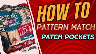 How To Pattern Match a Patch Pocket!