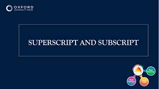 SUPERSCRIPT AND SUBSCRIPT