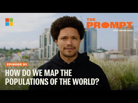 Microsoft’s Chief Questions Officer Trevor Noah on mapping the world’s forgotten populations