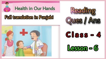 Class 4 Lesson 6 Health in Our Hands Reading , Translation in Punjabi Question Answers English PSEB