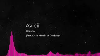 Avicii - Heaven (feat. Chris Martin of Coldplay)