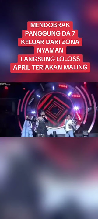MENDOBRAK PANGGUNG DA 7 APRIL TERIAKAN MALING #trending #viral #fyp #dangdut #tremdingshorts