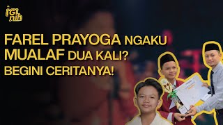 Farel Prayoga Mencoba Jadi Religius! Cerita Dirinya Mualaf Sampai Dua Kali?