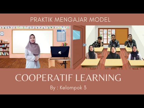 Praktik Model Pembelajaran Kooperatif (Cooperatif Learning)