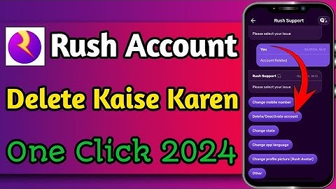 Rush Account Ko Parmanent Delete Kaise Karen 2024✅