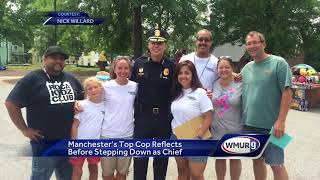 Manchester police chief reflects before stepping down