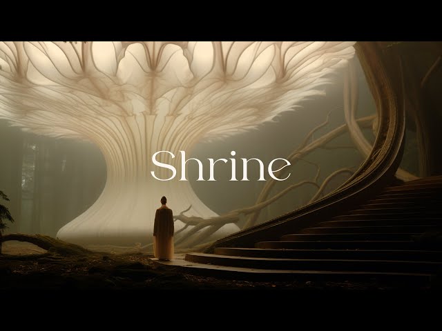 Shrine - Spiritual Healing Meditative Ambient - Relaxing Ethereal Meditation Music class=