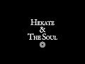 Hekate and the Soul Podcast February 4 2021