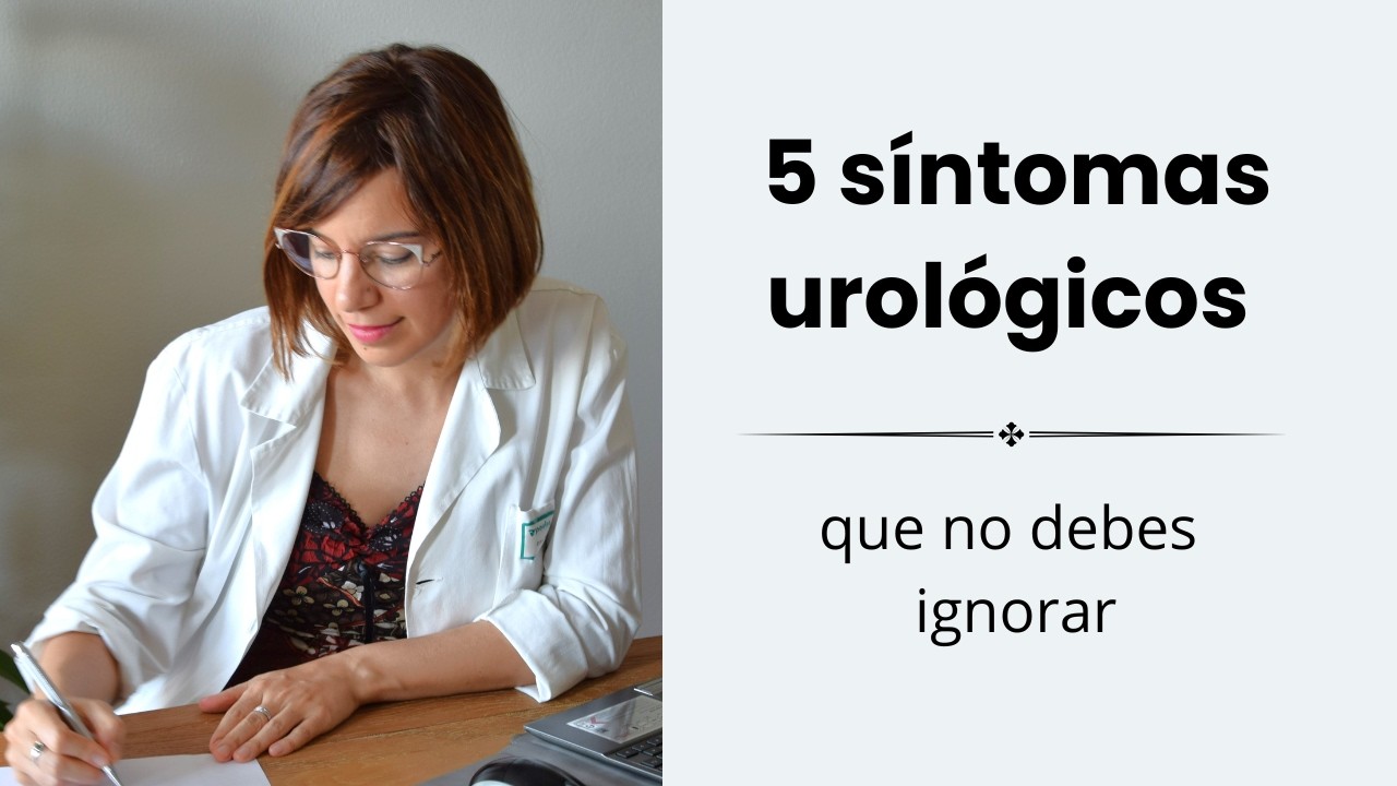 5 síntomas urológicos que no debes ignorar