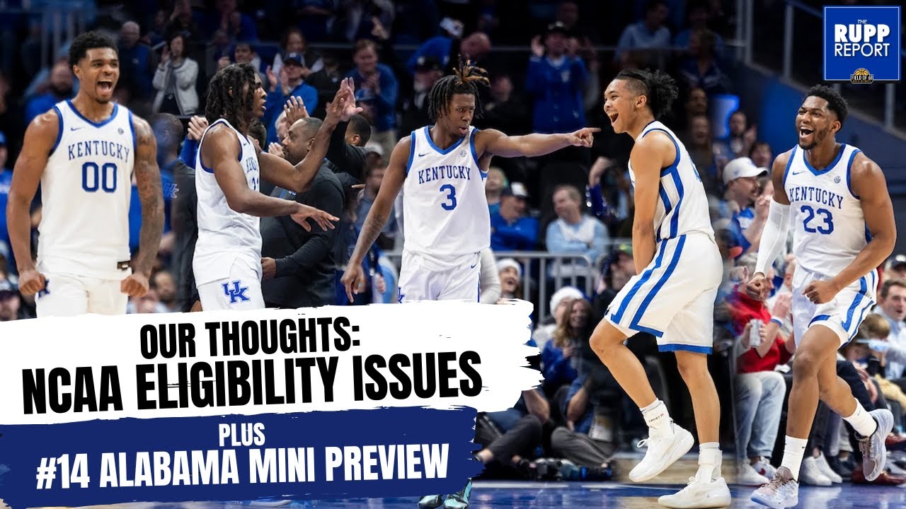 The Rupp Report: NCAA Eligibility Mess + Alabama Mini Preview