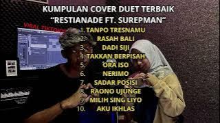 Full Album Akustik Terbaru 2023 || Restianade feat Surepman