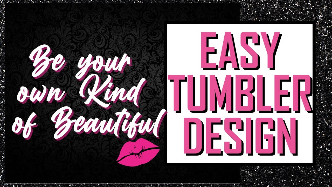 How to Easy Tumbler Design for Sublimation Canva Tutorial YouTube