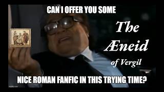 The Epic Cycle Part V: Vergil's Aeneid (The IliouPersis of Arktinos)
