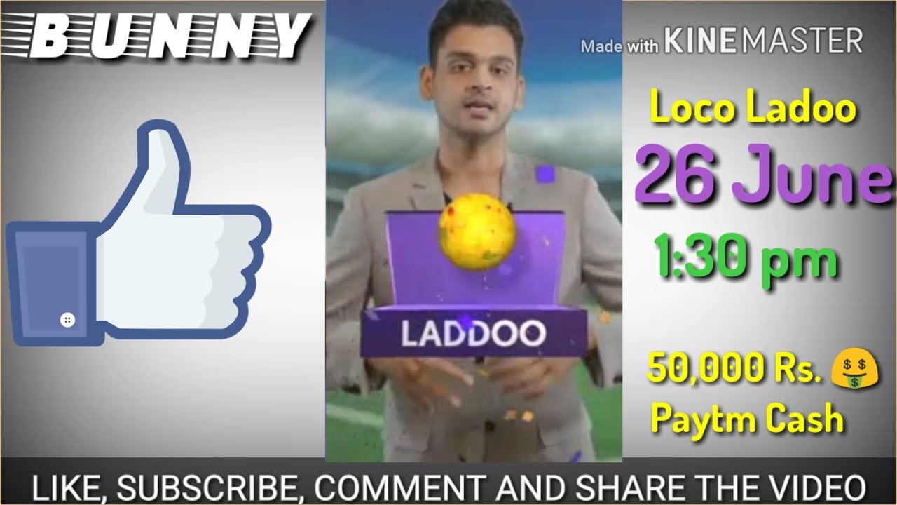 loco ladoo 26 june afternoon 1:30 pm 2018| loco ladoo daily 26 june | loco laddoo 26  june | paytm C