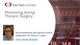 Eactaic Thoracic Webinar, 2022, Neuromonitoring Ional Cerebral Oxygenation For Thoracic P Pandin