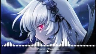 Download lagu Prismo - Weakness [Nightcore]