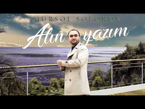 Mürsəl Səfərov - Alın Yazım / 2020 (S.A)