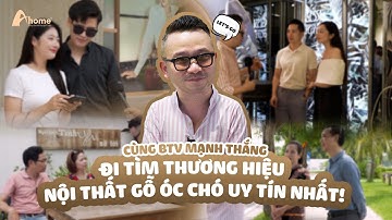 Cùng BTV Mạnh Thắng VOV đi tìm thương hiệu nội thất gỗ óc chó uy tín nhất!