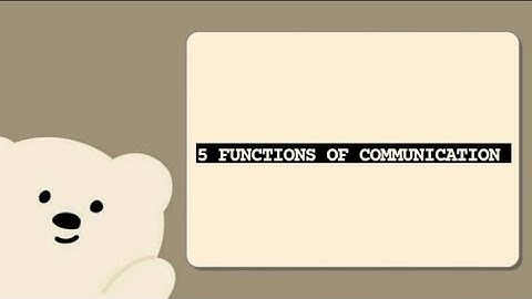 Role Playing The 5 Functions Of Communication