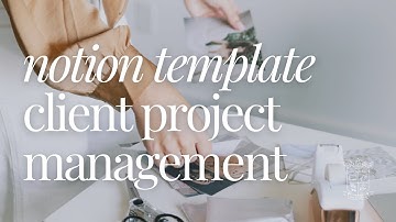 Client Project Management | Notion Template for Business