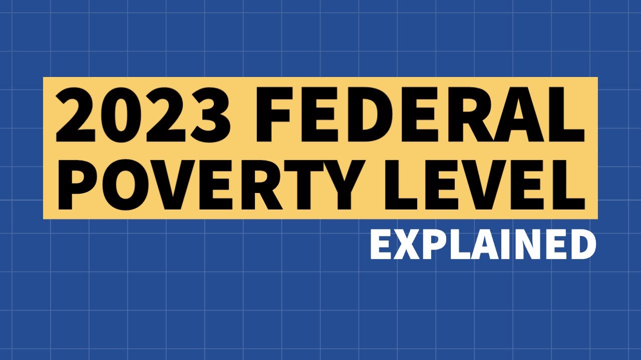 2023 Federal Poverty Level Explained YouTube