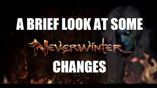 Neverwinter - A look at some changes