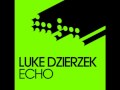 luke dzierzek - echo (oliver koletzki remix)