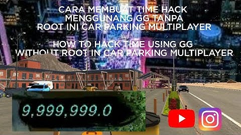 time hack with game guardian | CAR PARKING MULTIPLAYER