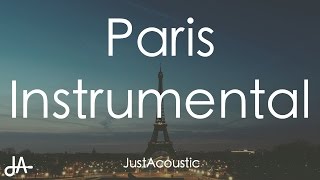 Paris - The Chainsmokers (Acoustic Instrumental)