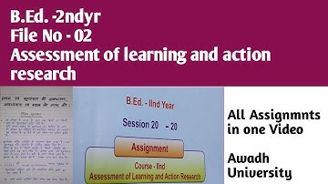File No. - 02 || Assessment of learning and action research || B.Ed. 2ndyr